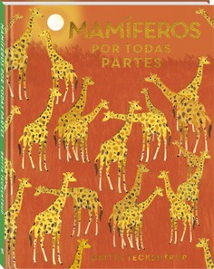 MAMÍFEROS POR TODAS PARTES - y a la vuelta a la luna- Librería infantil ...