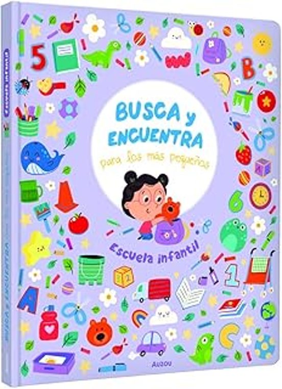 ESCUELA INFANTIL. BUSCA Y ENCUENTRA PARA LOS MÁS PEQUEÑOS - y a la ...